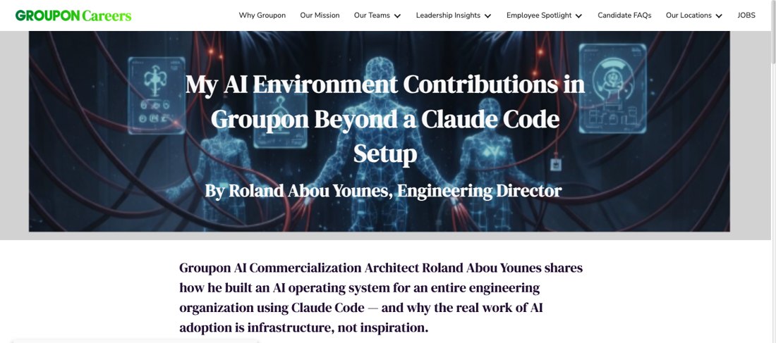 The Groupon Careers article ‘My AI Environment Contributions in Groupon Beyond a Claude Code Setup’, by Roland Abou Younes, Engineering Director
